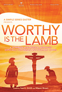 Worthy Is the Lamb Two-Part Mixed Singer's Edition cover